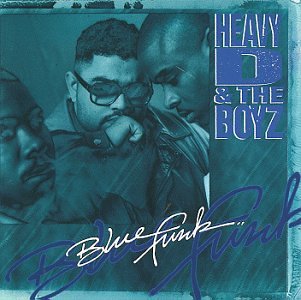 Heavy D & The Boyz - Blue Funk - Zortam Music