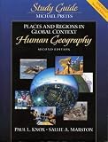 Study Guide for Human Geography: Places and Regions in Global Context, Second Edition