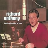 Revue Richard Anthony  / J'entends siffler le train