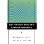 Rethinking Student Affairs Practice (The Jossey-Bass Higher and Adult Education Series)