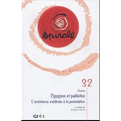Spirale, N� 32 : Cigognes et paillettes : L'assistance m�dicale � la procr�ation
