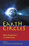 Earth Circles: Bahai Perspectives on Global Issues