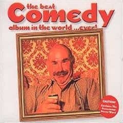 Best Comedy Album in the World...Ever!
