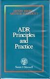 ADR principles and practice