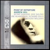 Revue Andrew Hill  / Point Of Departure (RVG Edition)