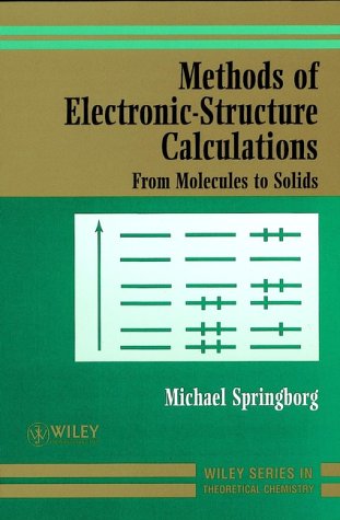 Methods of Electronic-Structure Calculations: From Molecules to Solids under Condensed Matter in The Books Store