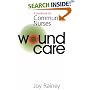 Wound Care: A Handbook for Community Nurses (Handbook For Community Nurses Series)