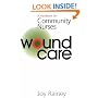 Wound Care: A Handbook for Community Nurses (Handbook For Community Nurses Series)