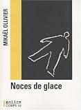Revue Corps 16  / Noces de glace