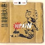 Revue Dupain  / L'Usina Remix