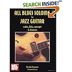 All Blues Soloing for Jazz Guitar: Scales, Licks, Concepts and Choruses by  Jim Ferguson