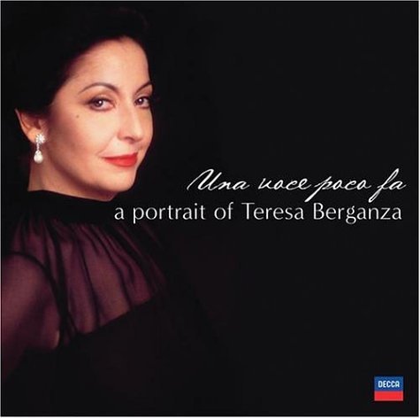 CD-Charts  Search : Una voce poco fa - A Portrait of Teresa Berganza