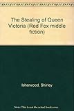 The stealing of Queen Victoria