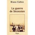La Guerre de S�cession