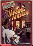 Wishbone Mysteries: No. 4  Tale of the Missing Mascot