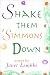 Shake Them 'Simmons Down