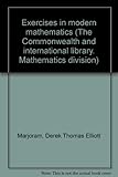 Exercises in modern mathematics