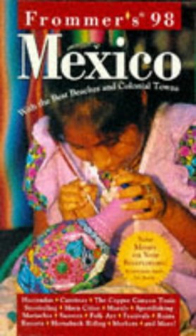 City Travel Guides Discounted  Books : Frommer's 98 Mexico