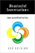 Meaningful Conversations: Connecting the Dot and True Colors (True Success Book) (True Success Book)