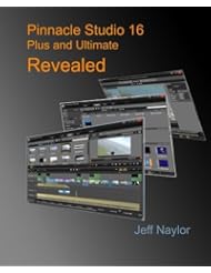 Pinnacle Studio 16 Plus and Ultimate Revealed