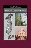 The Rich American Woman