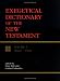 Exegetical Dictionary of the New Testament (3 Volume Set)