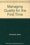 Managing quality for the first time