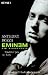 Eminem - Whatever you say I am