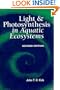Light and Photosynthesis in Aquatic Ecosystems