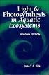 Light and Photosynthesis in Aquatic Ecosystems