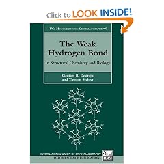 The Weak Hydrogen Bond: In Structural Chemistry and Biology (International Union of Crystallography Monographs on Crystallography, No 9)