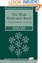 The Weak Hydrogen Bond: In Structural Chemistry and Biology (International Union of Crystallography Monographs on Crystallography)