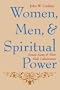 Women, Men, and Spiritual Power: Female Saints and Their Male Collaborators (Gender, Theory, and Religion)