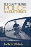 The New World of Police Accountability