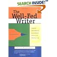 The Well-Fed Writer: Financial Self-Sufficiency As a Freelance Writer in Six Months or Less