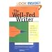The Well-Fed Writer: Financial Self-Sufficiency As a Freelance Writer in Six Months or Less