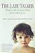 The Late Talker: What to Do If Your Child Isn't Talking Yet