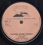 ROCKING HORSE COWBOY 7" (45) UK SCOTIA 1979 B/W LOVE IS (SCO17)