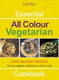 Hamlyn All Colour Essential Vegetarian (Cookery)