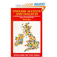 English Accents and Dialects: An Introduction to Social and Regional Varieties of English in the British Isles