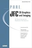 Pure JFC 2D Graphics and Imaging