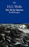 Das Tal der Spinnen - Herbert G. Wells