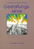 Gestaltungslehre: Ein einf�hrendes Arbeitsbuch