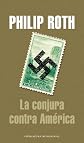 Conjura Contra America / The Plot Against America (Literatura) (Spanish Edition)