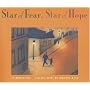 Star of Fear, Star of Hope