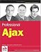 Professional AJAX (Programmer to Programmer) (Programmer to Programmer)