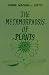 Metamorphosis of Plants