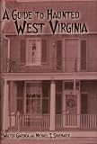 A Guide to Haunted West Virginia