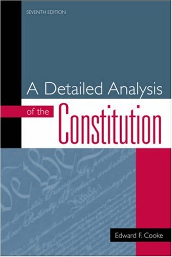 A Detailed Analysis of the Constitution (Seventh Edition) Image A Detailed Analysis of the Constitution (Seventh Edition)