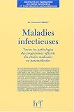 Maladies infectieuses : Toutes les pathologies des programmes officiels études médicales ou paramédicales Maladies infectieuses : Toutes les pathologies des programmes officiels études médicales ou paramédicales
